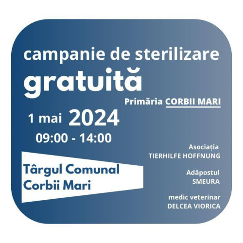 Campania de sterilizare gratuita se desfasoara maine la Corbii Mari