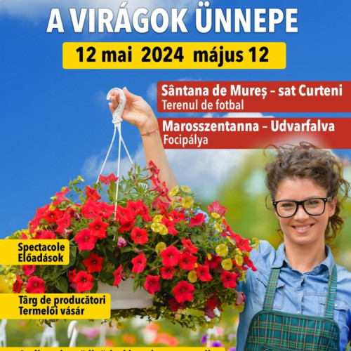 Florarii se întâlnesc în comuna Sântana de Mureș pentru a celebra Sărbătoarea Florilor la cea de-a 22-a ediție, duminică, în județul Mureș