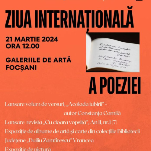 Ziua Internațională a Poeziei sărbătorită la Biblioteca Județeană Vrancea