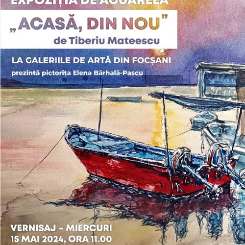Vernisajul "Acasă, din nou" al pictorului Tiberiu Mateescu de Ziua Picturii Naționale la Galeriile de Artă din Focșani