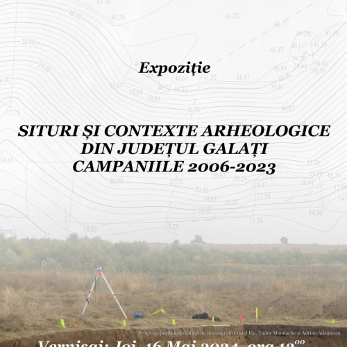 Sites și artefacte arheologice din Galați prezentate la Expoziția Muzeului de Istorie Paul Păltănea - Miercuri, 15 Mai 2024 10:04