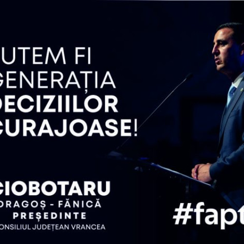 Dragoș Ciobotaru, candidatul PNL pentru președinția Consiliului Județean Vrancea, propune continuarea progresului prin fapte concrete!