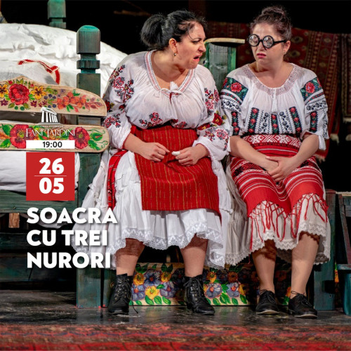 Teatrul Dramatic din Galați prezintă "Soacra cu trei nurori" de Ion Creangă, o comedie revigorantă ce dezvăluie modelele de comportament moștenite.