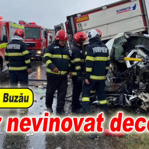 Șoferul nevinovat făcut ferfeniță de un tir pe contrasens într-o tragedie rutieră la Buzău. Șoferul dubei a murit pe loc, iar șoferul tirului se află la spital