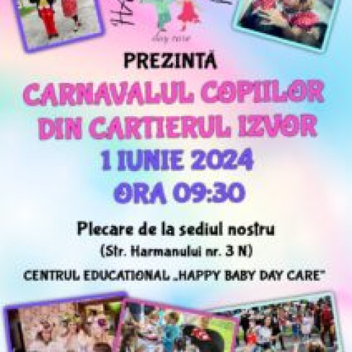 Carnavalul de Ziua Copilului sărbătorit în cartierul Izvor, alături de Centrul Educațional Happy Baby