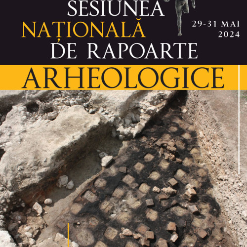 Sesiunea Națională de Rapoarte Arheologice la Târgu-Mureș, cea de-a LVIII-a ediție - Invitația Ministerului Culturii și a Muzeului Județean Mureș pentru cercetătorii din România.