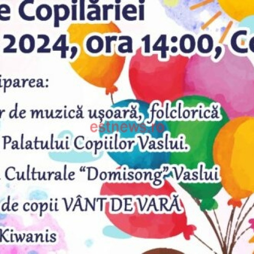 Primaria Vaslui va marca Ziua Copilului cu un eveniment amplu in Parcul Copou, pe 1 iunie 2024 la ora 14:00