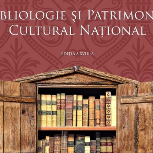 Conferința națională privind patrimoniul cultural, ce va avea loc în Alba Iulia pe 6-7 iunie, reunește specialiști în bibliologie.