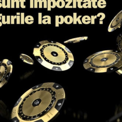 Impozitarea câștigurilor din poker în Europa
