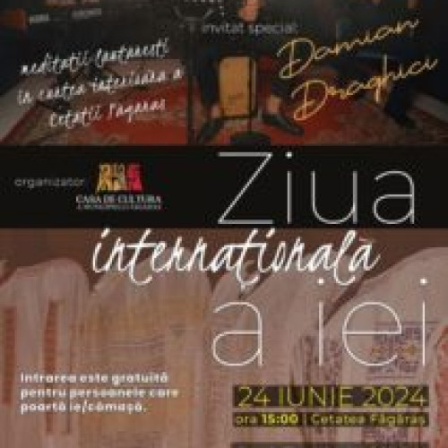 Ziua Internațională a Iei la Cetatea Făgăraș: Paradă de Ii și Concert Damian Drăghici