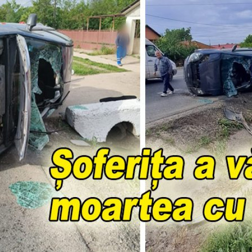 Accident grav pe E85 în Buzău: o șoferiță a fost extrasă prin parbriz