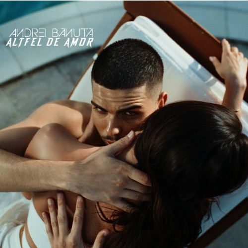 Andrei Bănuță lansează noul single "Altfel de amor"
