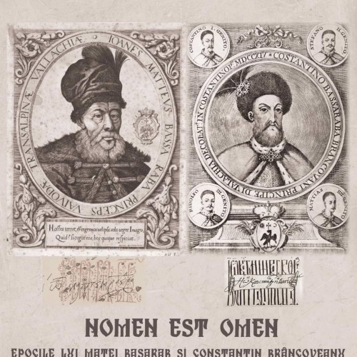 Muzeul de Istorie prezintă expozitia "Nomen est omen. Epocile lui Matei Basarab si Constantin Brâncoveanu"