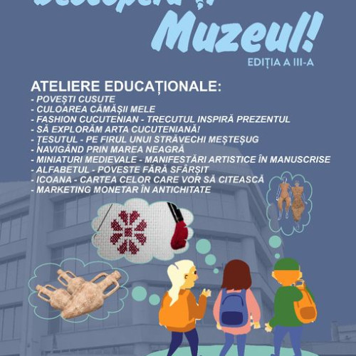 Proiect de vacanță la Complexul Muzeal "Iulian Antonescu" Bacău