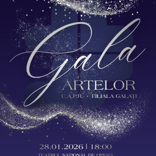 Gala Artelor la Galați: Eveniment dedicat artei contemporane