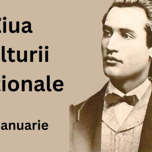 România sărbătorește Ziua Culturii Naționale pe 15 ianuarie