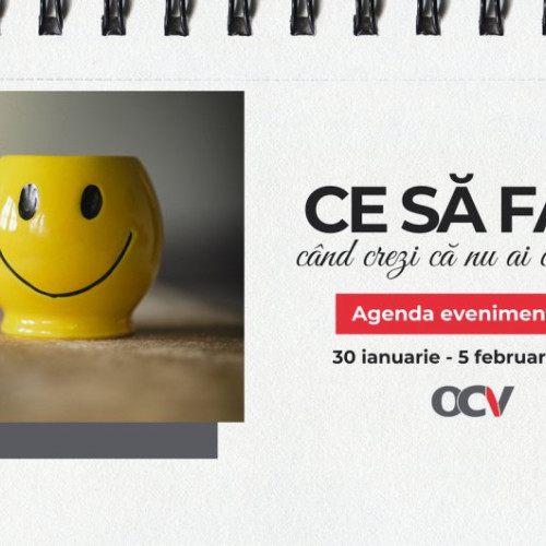 Evenimentele din primele zile ale anului oferă opțiuni diversificate