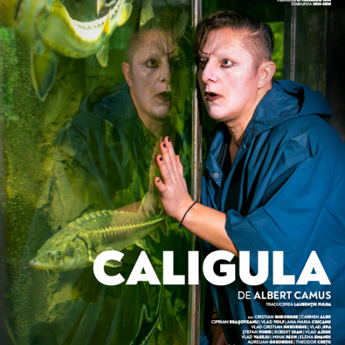 Teatrul „Fani Tardini” aduce pe scenă drama „Caligula” de Albert Camus