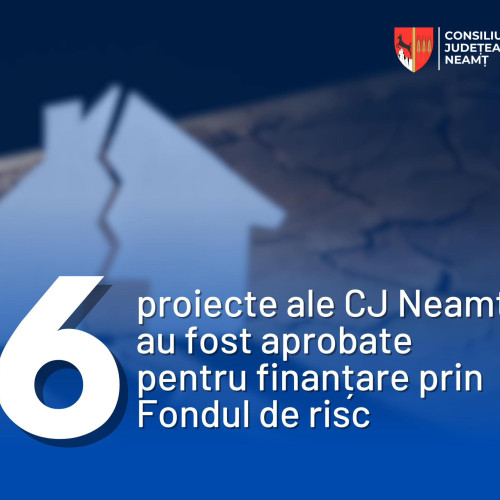 Neamț primește fonduri pentru 31 de proiecte de dezvoltare