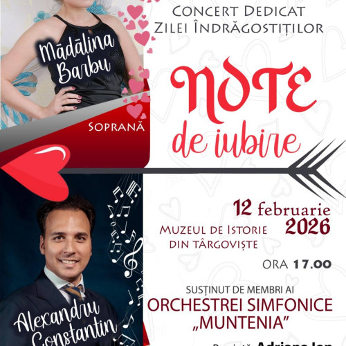 Concert special „Note de iubire” la Târgoviște pe 12 februarie