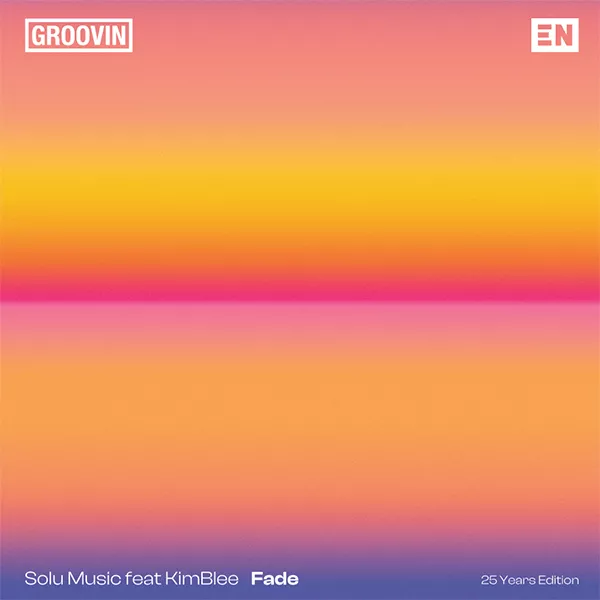 Solu Music Feat KimBlee — Fade