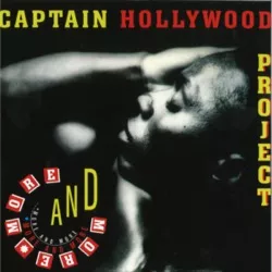 Captain Hollywood Project — More And More