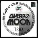 Cherry Moon Trax — The House Of House / Let There Be House