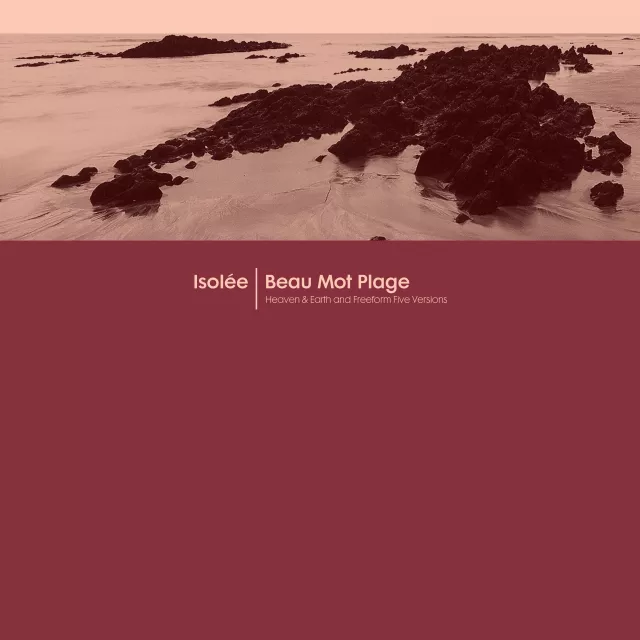 Isolée — Beau Mot Plage (Remixes)