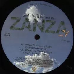Jeff Mills And The Zanza 21 — When The Time Is Right