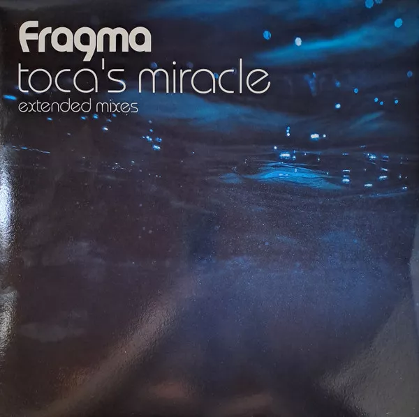 Fragma — Tocas Miracle
