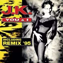 J.K. — You & I