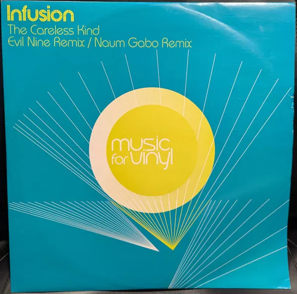 Infusion — The Careless Kind