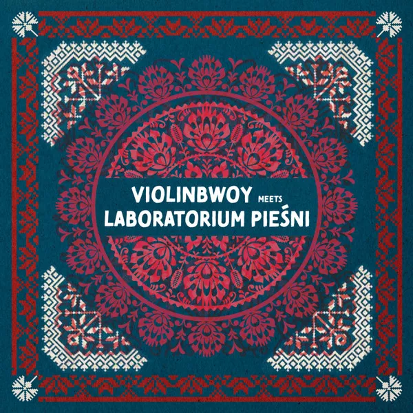 Violinbwoy Meets Laboratorium Pieśni — Pieśń IV