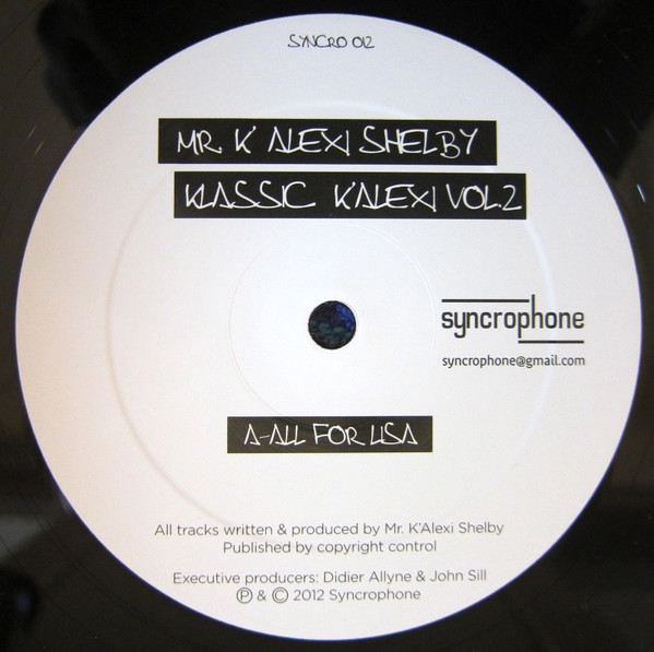 Mr. K' Alexi Shelby — Klassic K'Alexi Vol.2