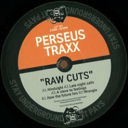Perseus Traxx — Raw Cuts