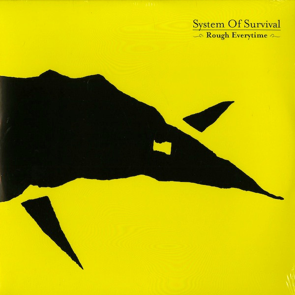 System Of Survival — Rough Everytime