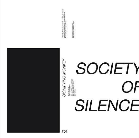 Society Of Silence — Signifying Monkey