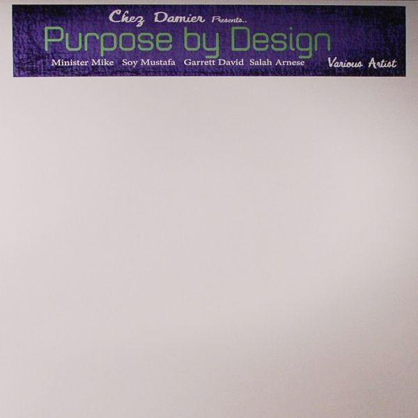 Chez Damier — Purpose By Design (Compilation Project)
