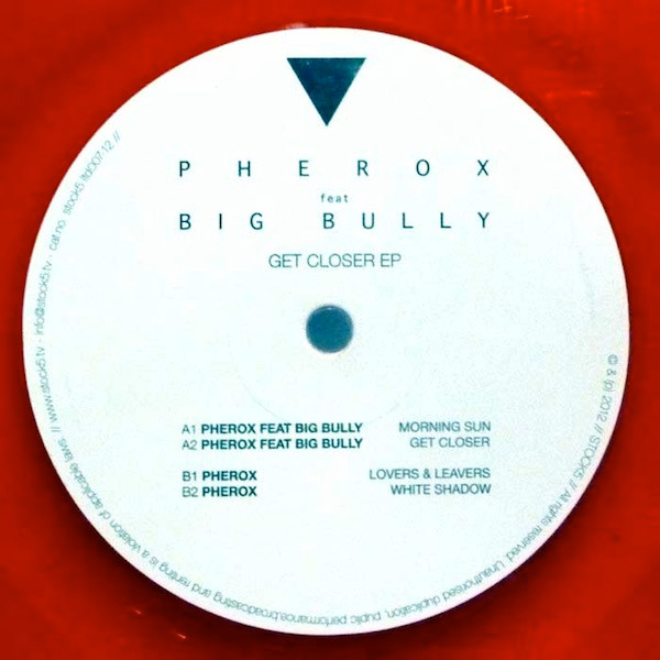 Pherox feat Big Bully — Get Closer EP