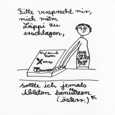 Various — Bitte Versprecht Mir, Mich Mitm Läppi Zu Erschlagen, Sollte Ich Jemals Ableton Benützen (Österr.) / Raketenbasis Haberlandstrasse 001