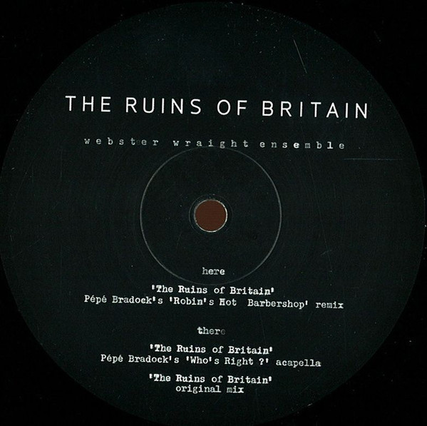 Webster Wraight Ensemble — The Ruins Of Britain