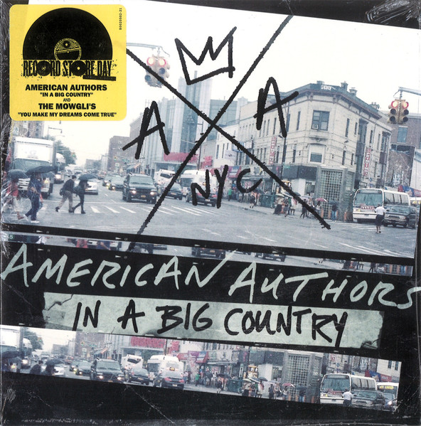 American Authors , The Mowgli's — In A Big Country / You Make My Dreams Come True