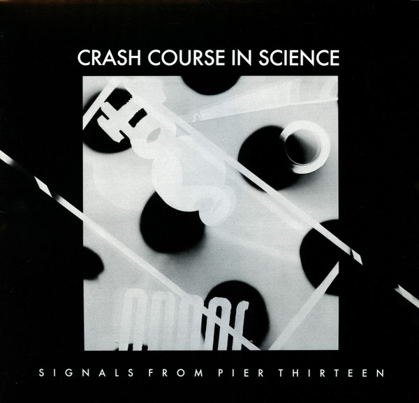 Crash Course In Science — Signals From Pier Thirteen