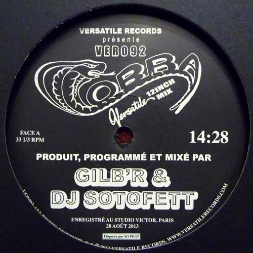 Gilb'R & DJ Sotofett — Cobra EP