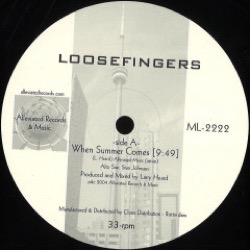 Loosefingers — When Summer Comes