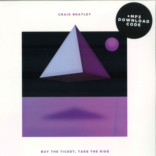 Craig Bratley — Buy The Ticket, Take The Ride