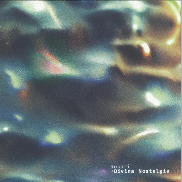 Rosati — Divina Nostalgia