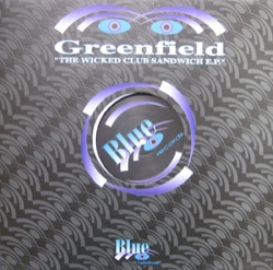 Greenfield — The Wicked Club Sandwich E.P.
