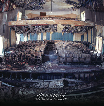 Hissman — The Invisible Crowd