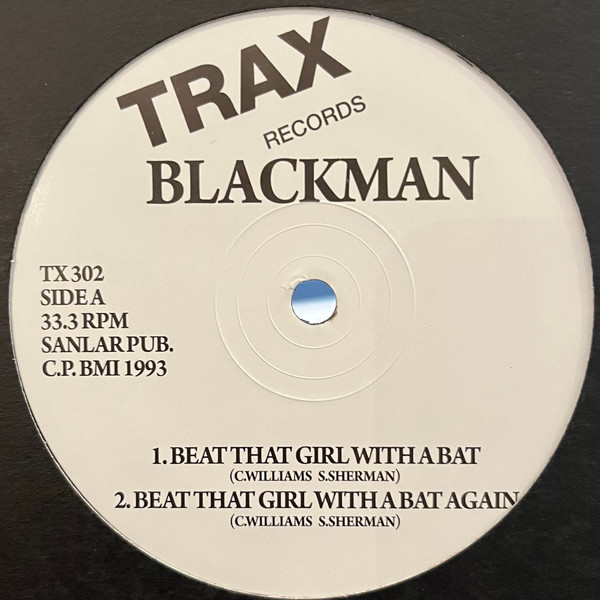 Blackman — Beat That Bitch With A Bat